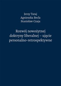 Rozwój nowożytnej doktryny liberalnej – ujęcie personalno-retrospektywne